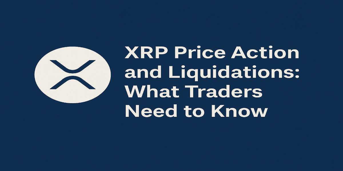 Informational graphic featuring the XRP logo and the title "XRP Price Action and Liquidations: What Traders Need to Know" on a dark blue background, highlighting crypto trading insights.