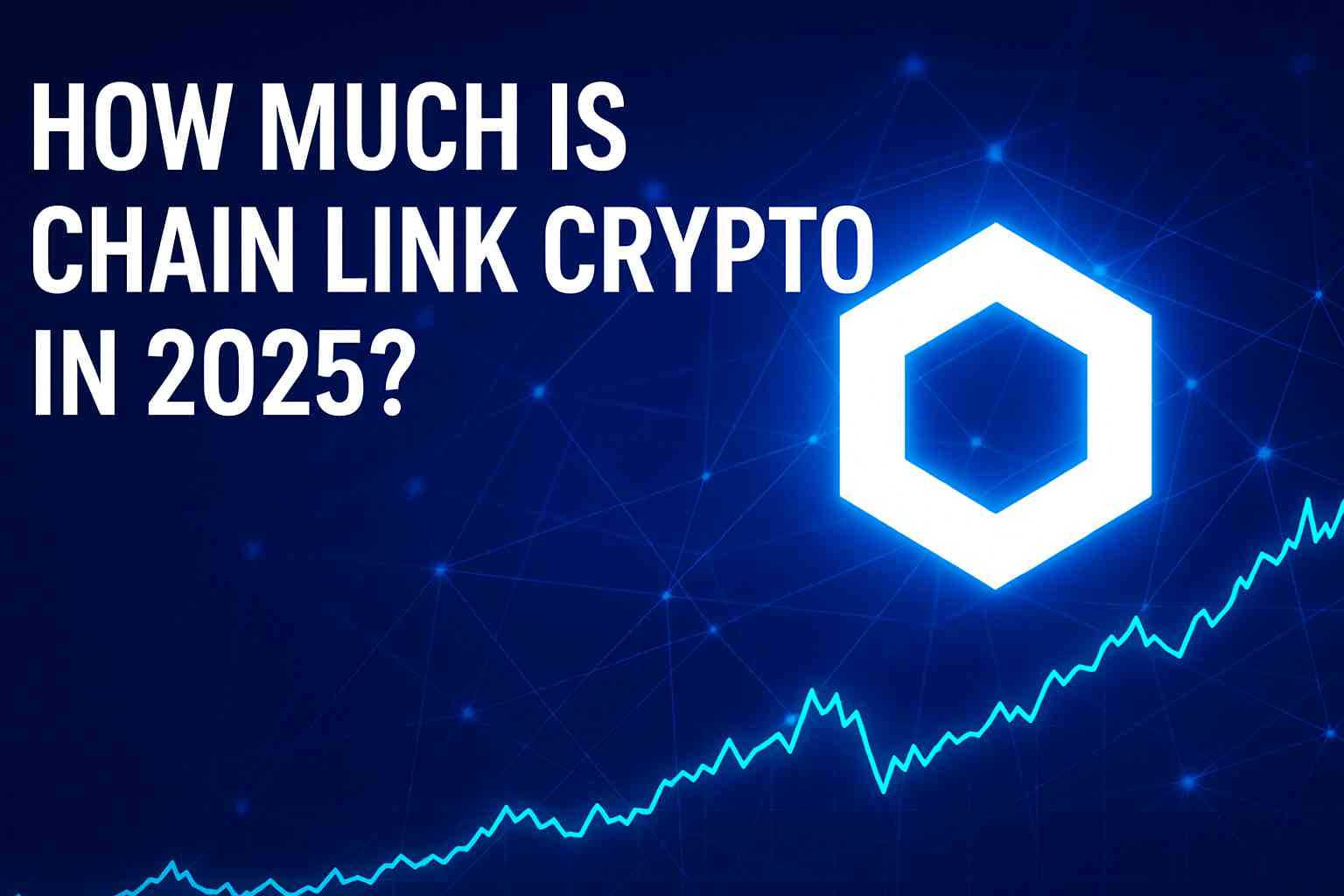 How much is Chain Link crypto with blockchain graphics and price concept.